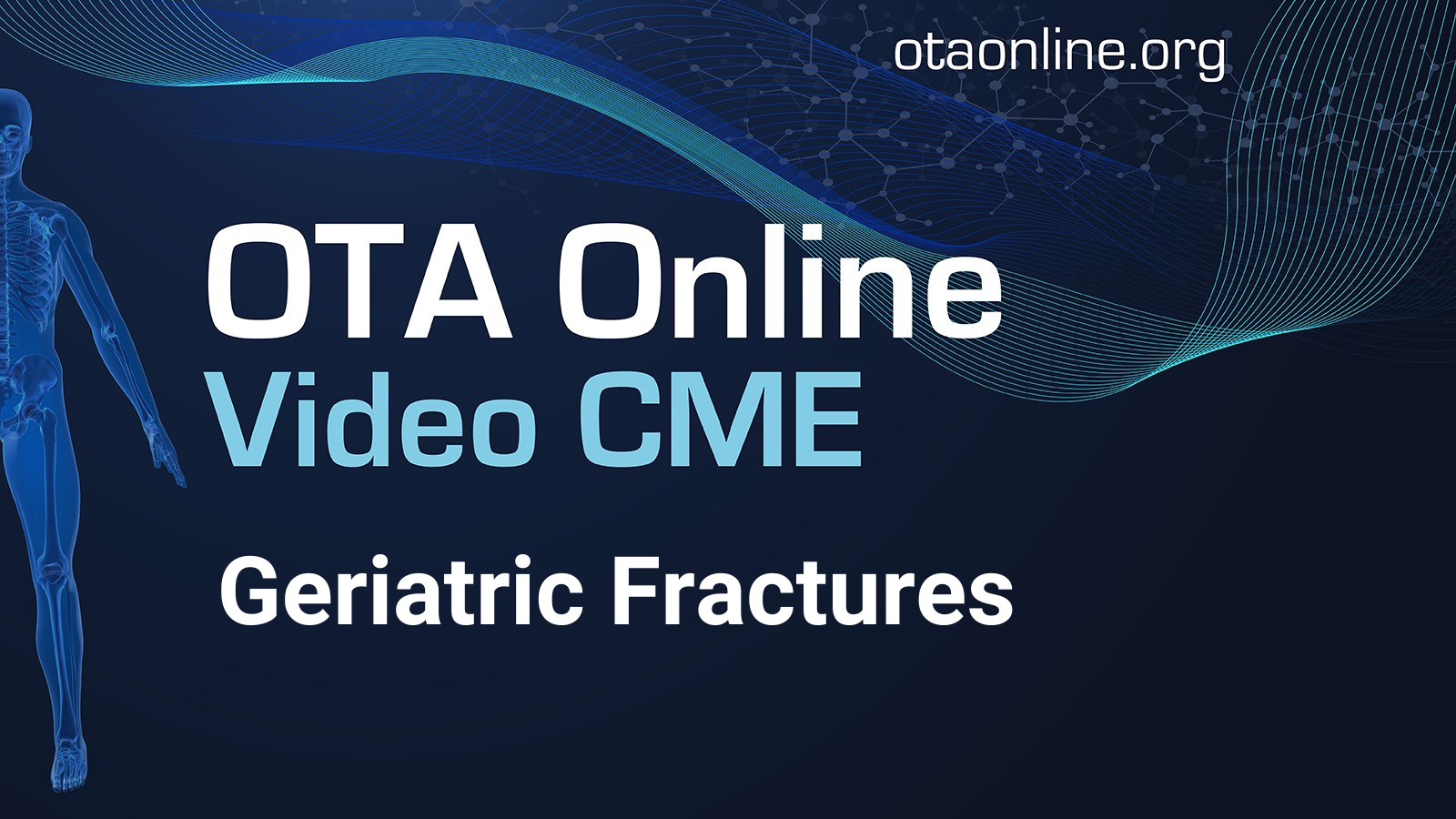 2023 Video CME: Geriatric Fractures