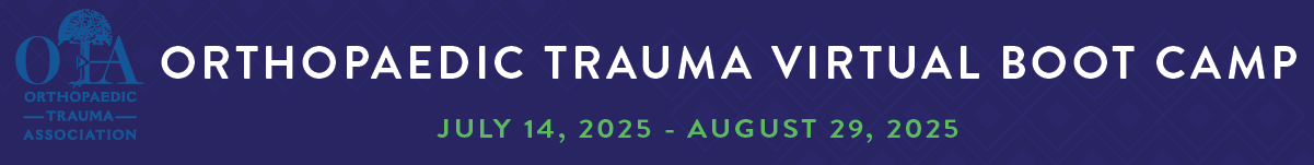 2025 Virtual Orthopaedic Trauma Boot Camp